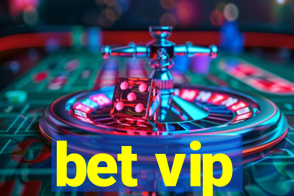 bet vip